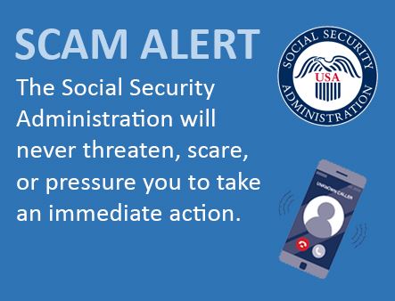 Social Security Administration issues scam alert.