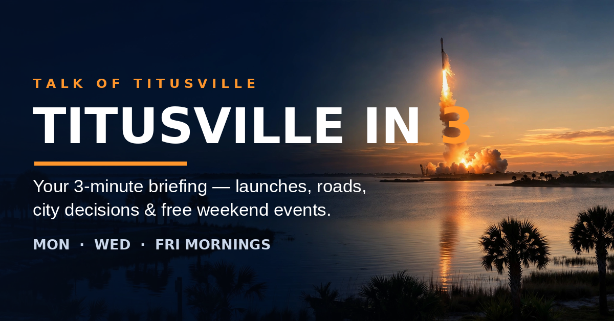 Titusville in 3 — What You Missed: Wednesday, October 21, 2026